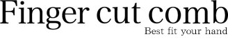 Finger cut comb Best fit your hand